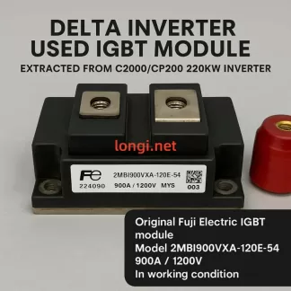 Delta Inverter Used IGBT Module 2MBI900VXA-120E-54 Fuji Electric | Extracted from C2000/CP200 220kW